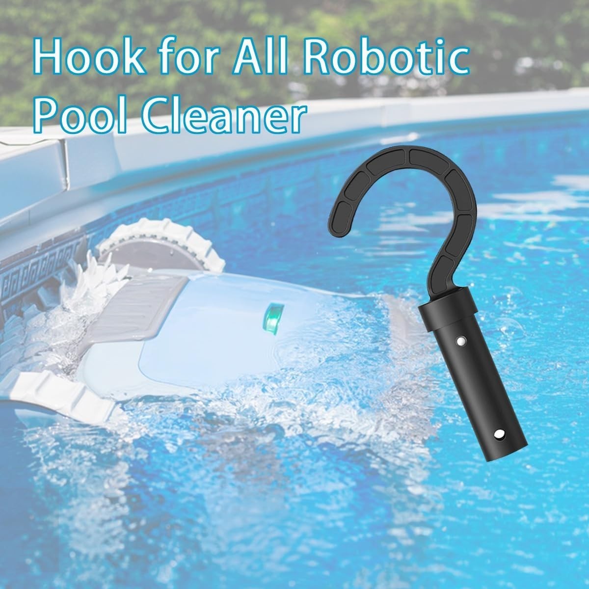 Robotic Pool Cleaner Hooks – Universal Fit for Above Ground & Underwater Use