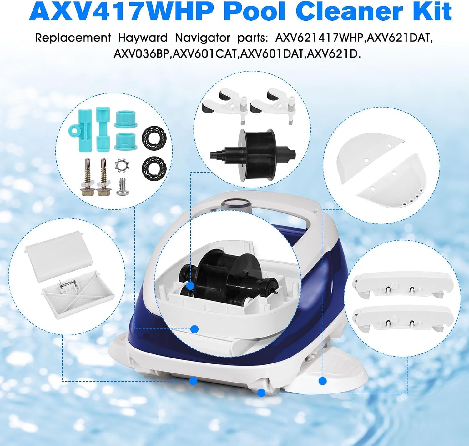 AXV417WHP Pool Cleaner Kit Replacement Hayward Pool Vacuum Parts AXV621DAT Pool
