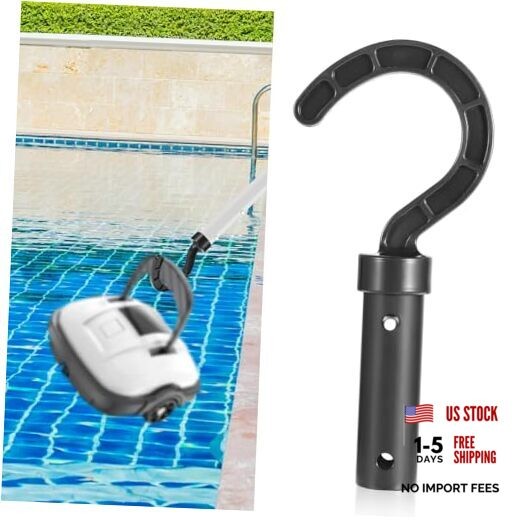 Hook for All Robotic Pool Cleaner, Hanger for Swimming Pool Vacuum & Robot Fit