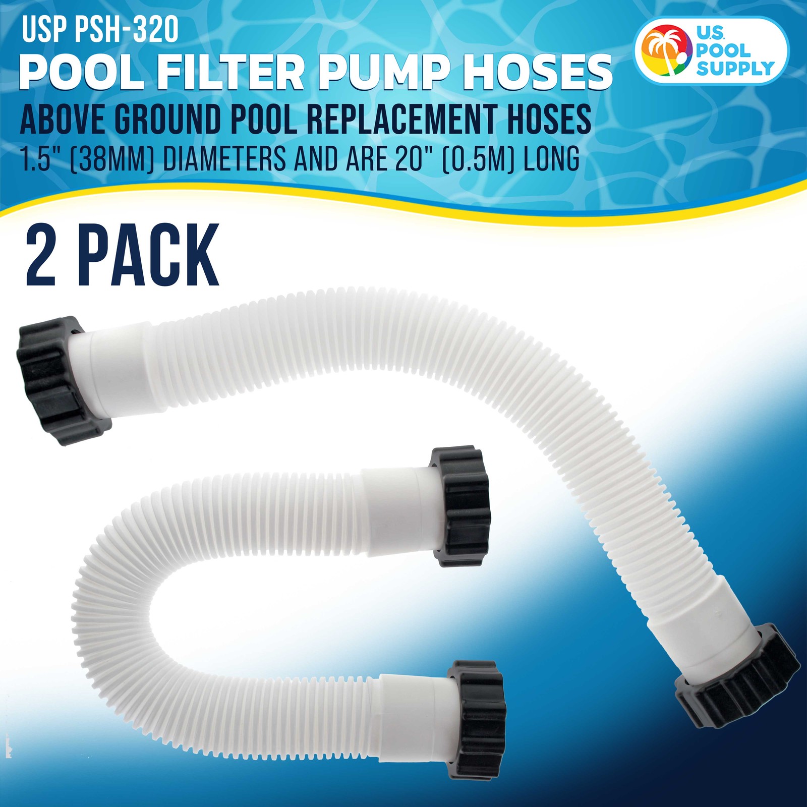 U.S. Pool Supply Above Ground Pool Hose 1.5&Prime; Diameter x 20&Prime; Long, 2 Pack