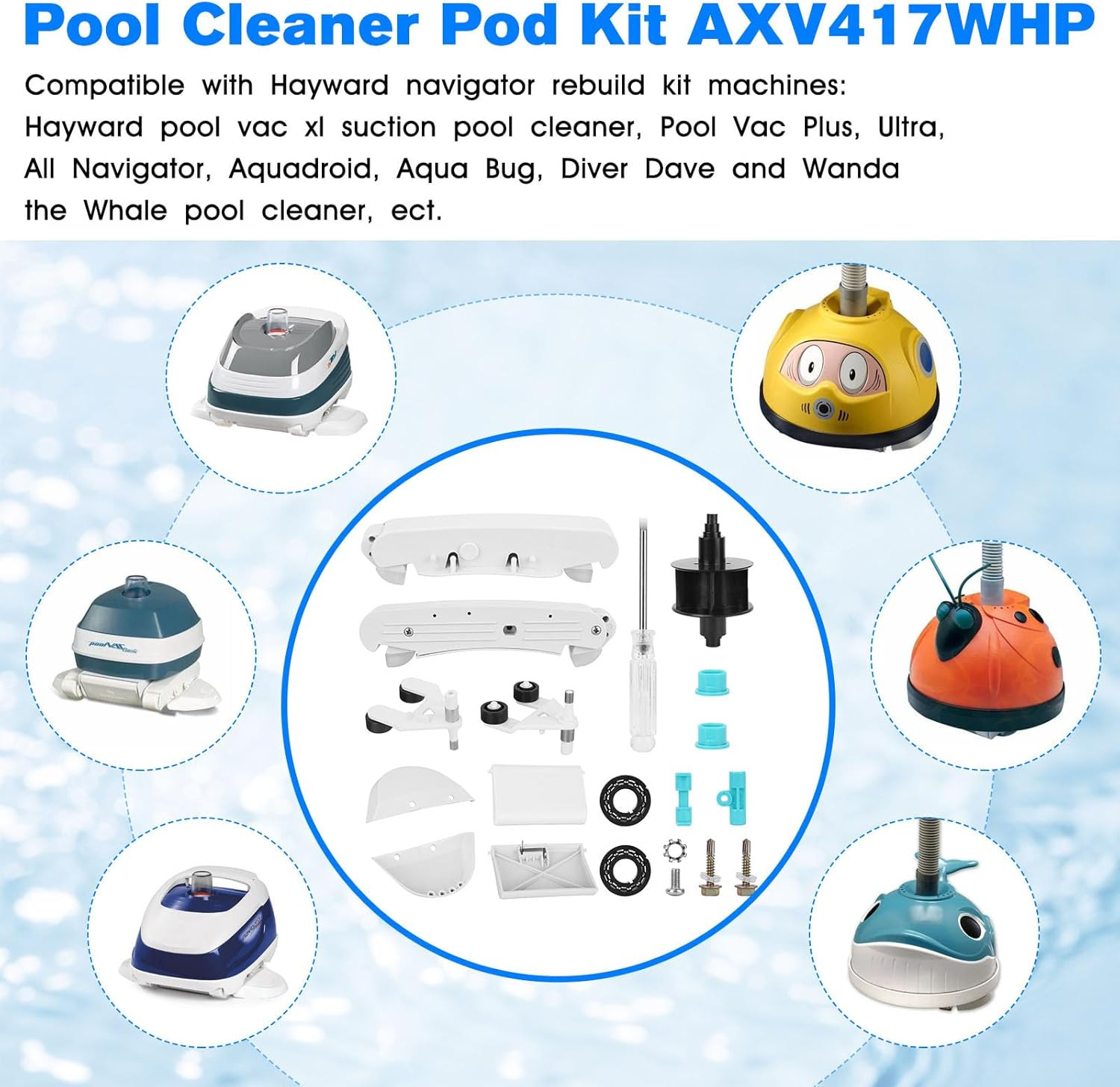 AXV417WHP Pool Cleaner Kit Replacement Hayward Pool Vacuum Parts AXV621DAT Pool