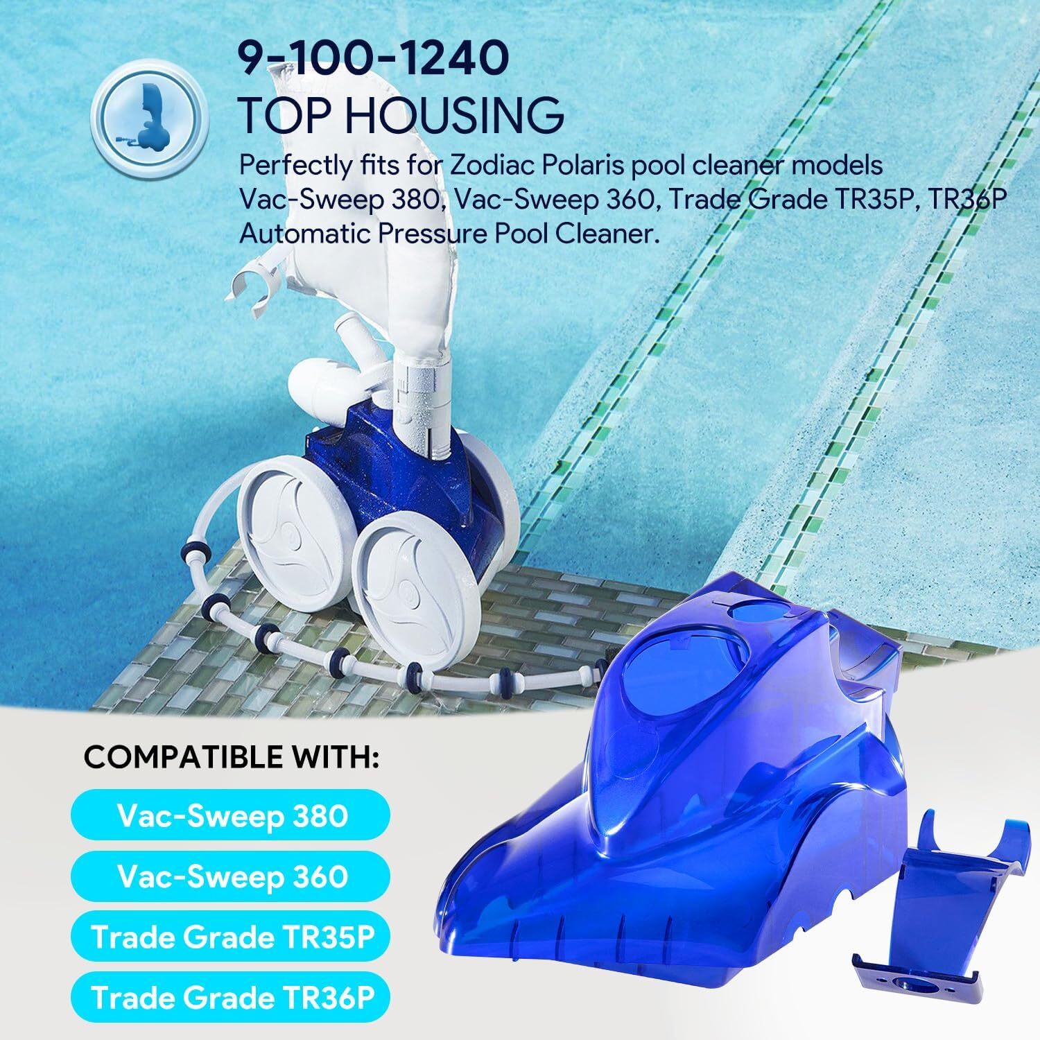 For Zodiac Polaris Pool Cleaner Vac-Sweep 380,9-100-1240 Top Housing Replacement