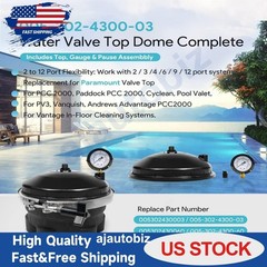 005-302-4300-03 Replace for Paramount Water Valve Top Dome Complete Assembly